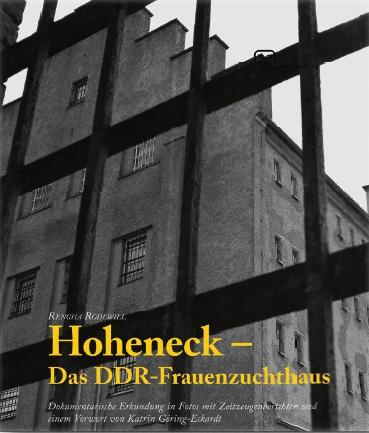 Cover-Bild Hoheneck – Das DDR-Frauenzuchthaus