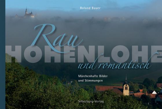 Cover-Bild Hohenlohe. Rau und romantisch