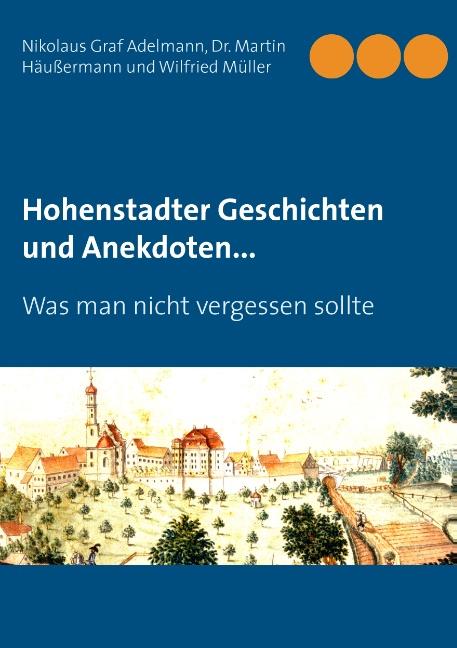 Cover-Bild Hohenstadter Geschichten und Anekdoten...