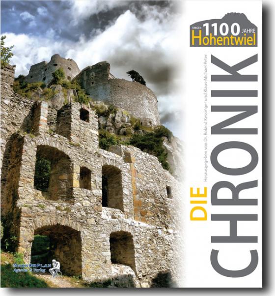 Cover-Bild HOHENTWIEL CHRONIK - 1100 Jahre Befestigung Aktuellste Welt- & Hohentwiel-Chronik