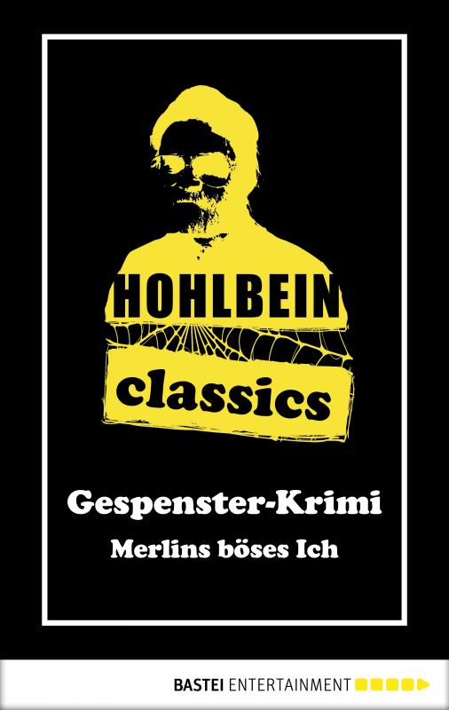 Cover-Bild Hohlbein Classics - Merlins böses Ich