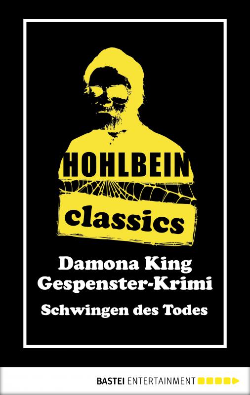 Cover-Bild Hohlbein Classics - Schwingen des Todes