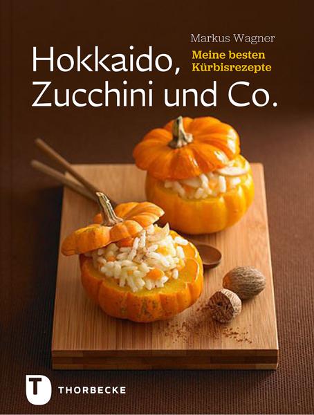 Cover-Bild Hokkaido, Zucchini und Co.