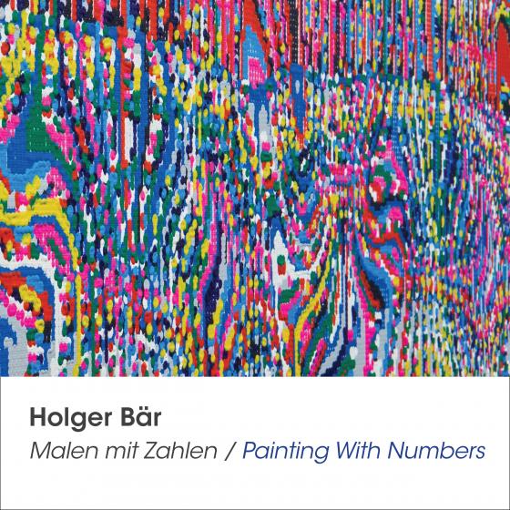Cover-Bild Holger Bär, Malen mit Zahlen / Painting With Numbers