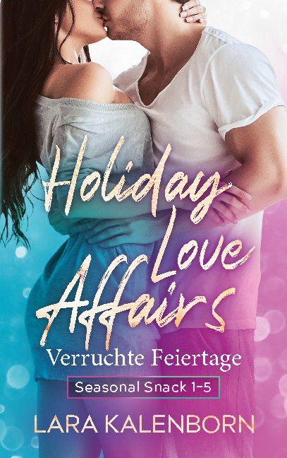 Cover-Bild Holiday Love Affairs