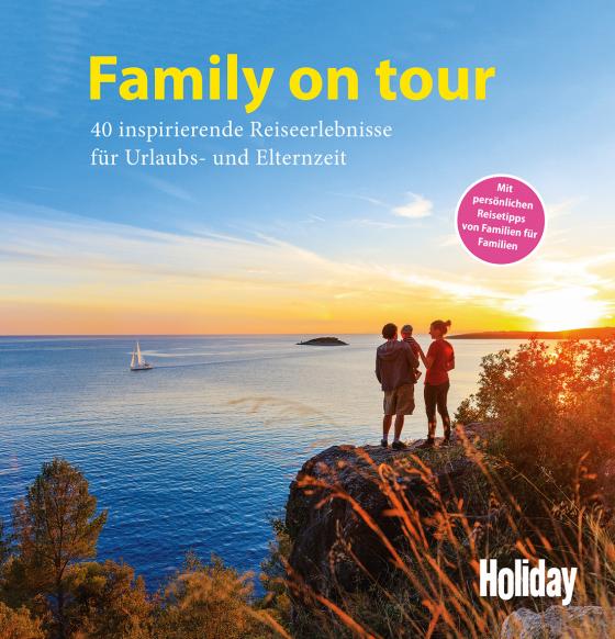 Cover-Bild HOLIDAY Reisebuch: Family on tour