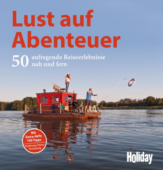 Cover-Bild HOLIDAY Reisebuch: Lust auf Abenteuer