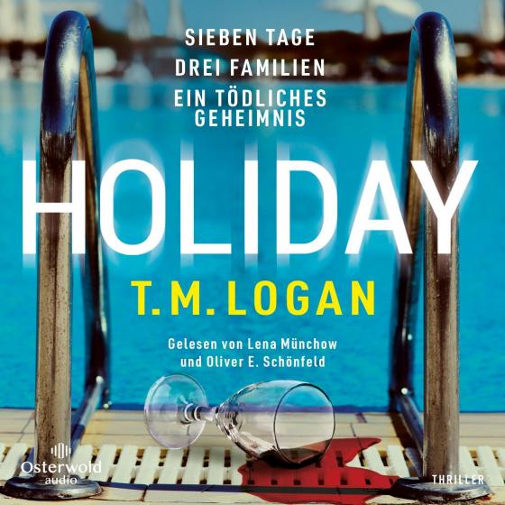 Cover-Bild Holiday – Sieben Tage. Drei Familien. Ein tödliches Geheimnis.