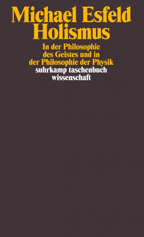 Cover-Bild Holismus in der Philosophie des Geistes und in der Philosophie der Physik