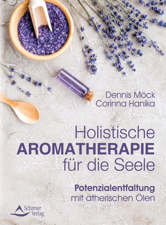 Cover-Bild Holistische Aromatherapie für die Seele