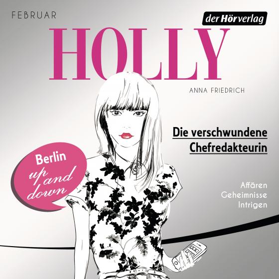 Cover-Bild Holly. Die verschwundene Chefredakteurin