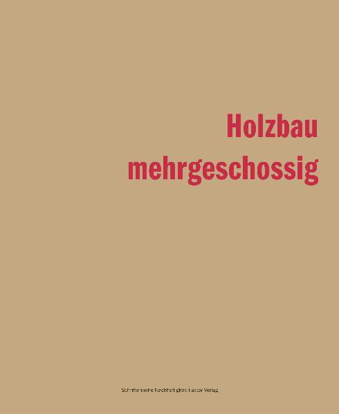 Cover-Bild Holzbau - mehrgeschossig