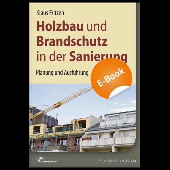 Cover-Bild Holzbau und Brandschutz in der Sanierung - E-Book (PDF)