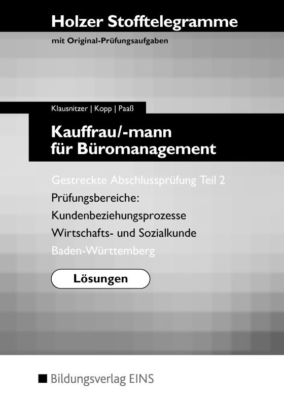 Cover-Bild Holzer Stofftelegramme Baden-Württemberg / Holzer Stofftelegramme Baden-Württemberg – Kauffrau/-mann für Büromanagement