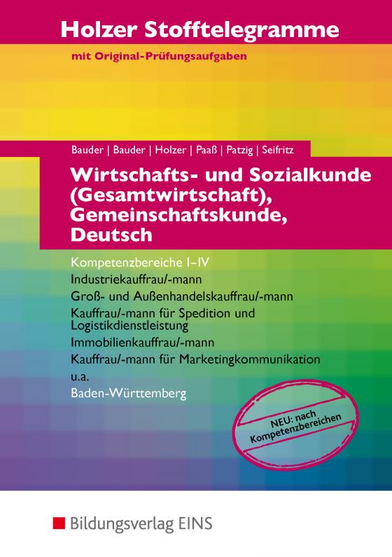 Cover-Bild Holzer Stofftelegramme Baden-Württemberg / Holzer Stofftelegramme Baden-Württemberg – Wirtschafts- und Sozialkunde (Gesamtwirtschaft), Gemeinschaftskunde, Deutsch