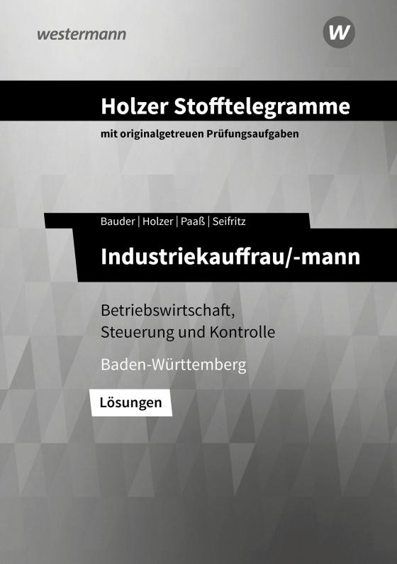 Cover-Bild Holzer Stofftelegramme Baden-Württemberg – Industriekauffrau/-mann