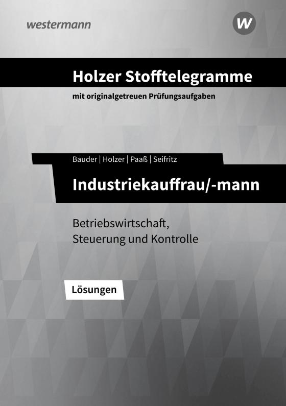 Cover-Bild Holzer Stofftelegramme Baden-Württemberg – Industriekauffrau/-mann