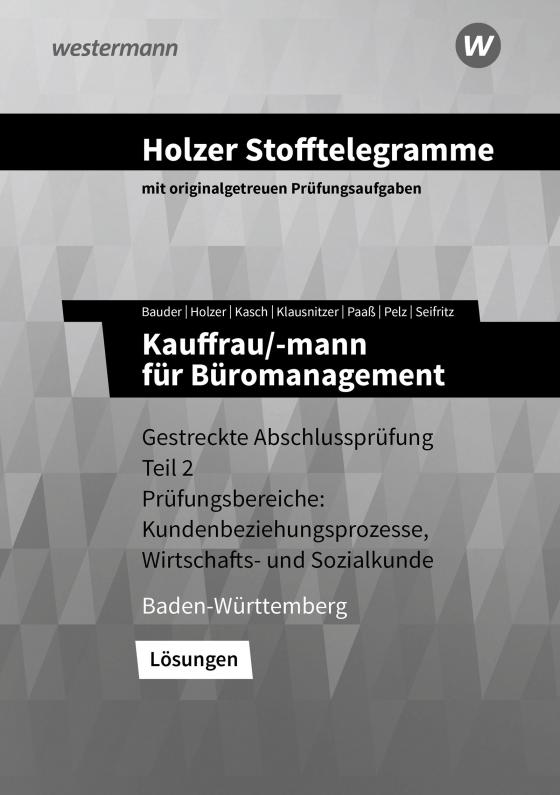 Cover-Bild Holzer Stofftelegramme Baden-Württemberg – Kauffrau/-mann für Büromanagement