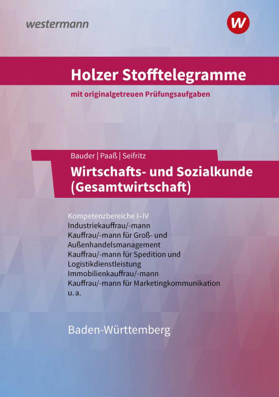 Cover-Bild Holzer Stofftelegramme Baden-Württemberg – Wirtschafts- und Sozialkunde (Gesamtwirtschaft)