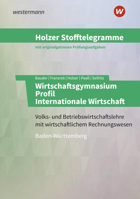 Cover-Bild Holzer Stofftelegramme Baden-Württemberg – Wirtschaftsgymnasium