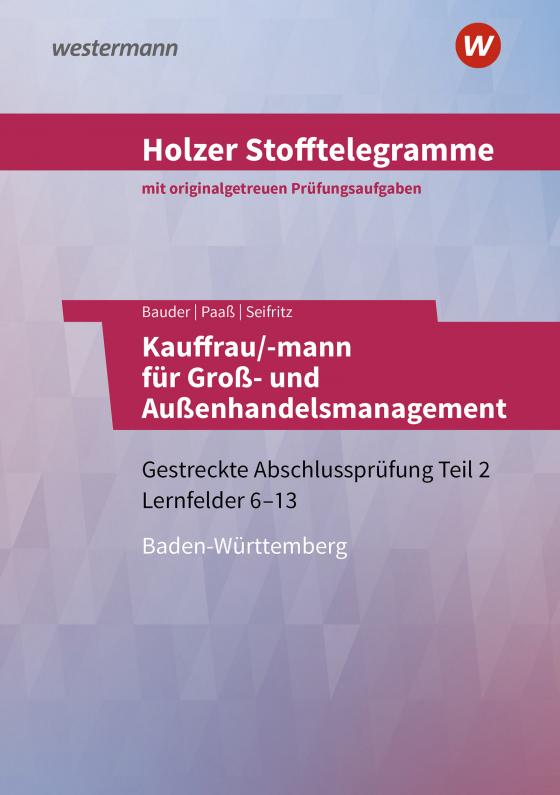 Cover-Bild Holzer Stofftelegramme Kauffrau/-mann für Groß- und Außenhandelsmanagement