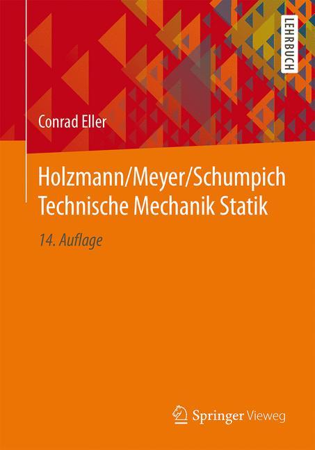 Cover-Bild Holzmann/Meyer/Schumpich Technische Mechanik Statik