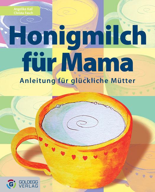 Cover-Bild Honigmilch für Mama