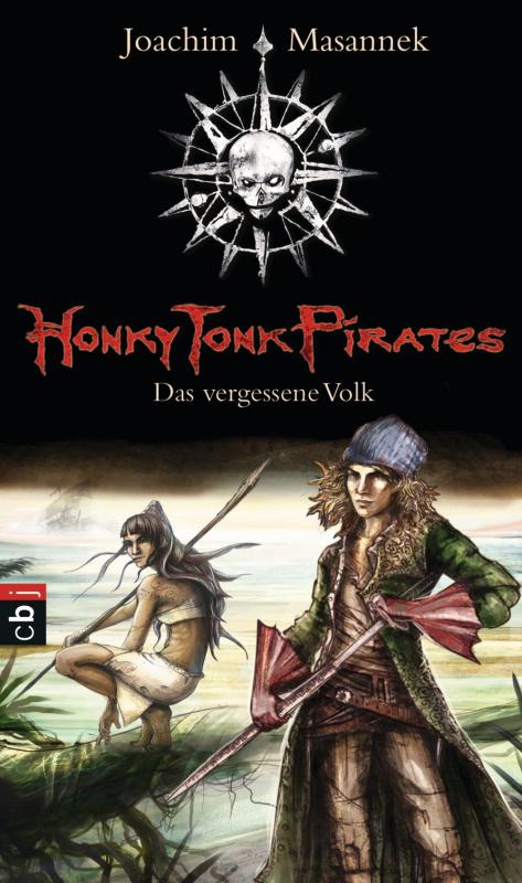 Cover-Bild Honky Tonk Pirates - Das vergessene Volk