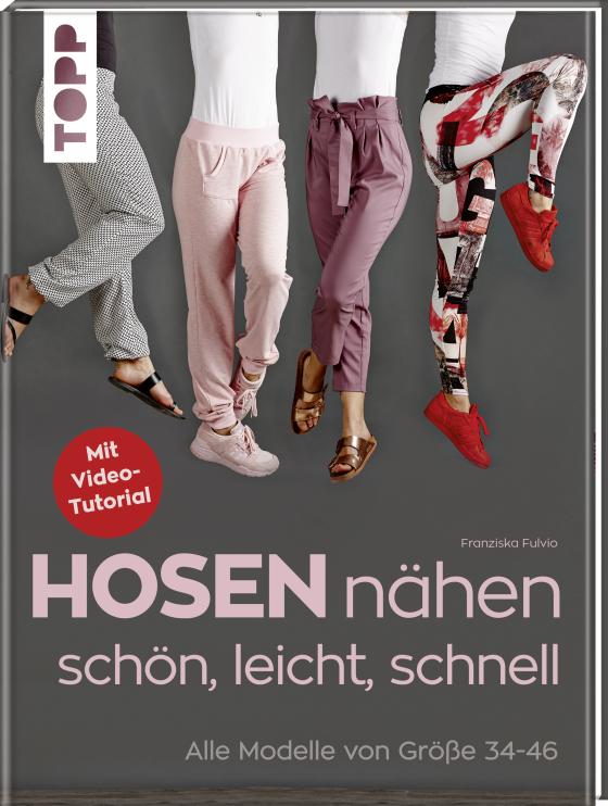 Cover-Bild Hosen nähen - schön, leicht, schnell