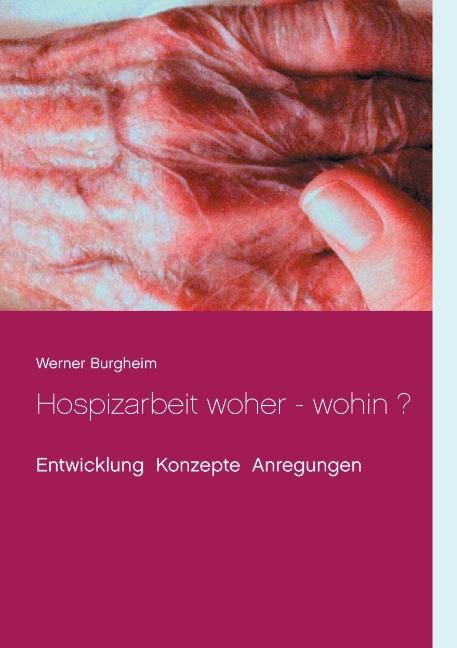 Cover-Bild Hospizarbeit woher - wohin ?