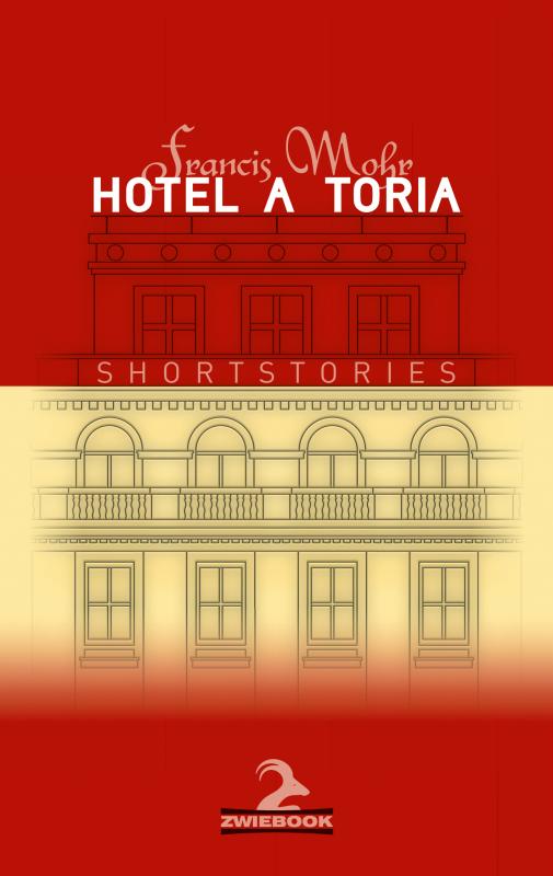 Cover-Bild HOTEL A_TORIA