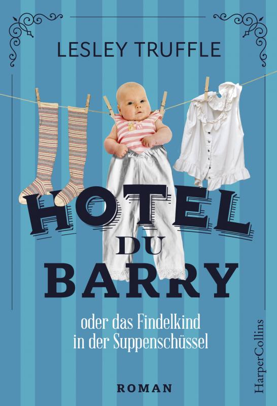 Cover-Bild Hotel du Barry oder das Findelkind in der Suppenschüssel