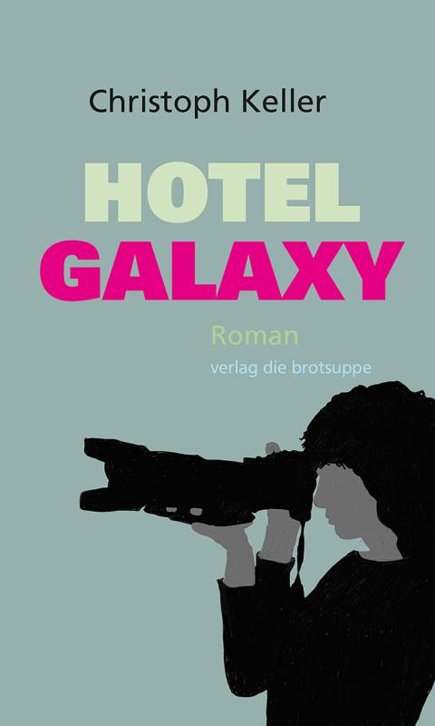 Cover-Bild Hotel Galaxy