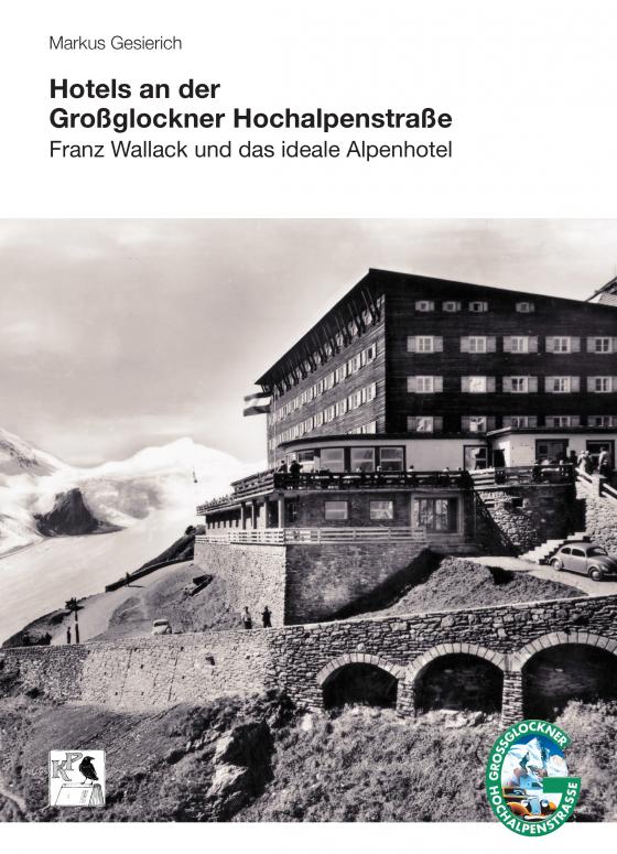 Cover-Bild Hotels an der Großglockner Hochalpenstraße
