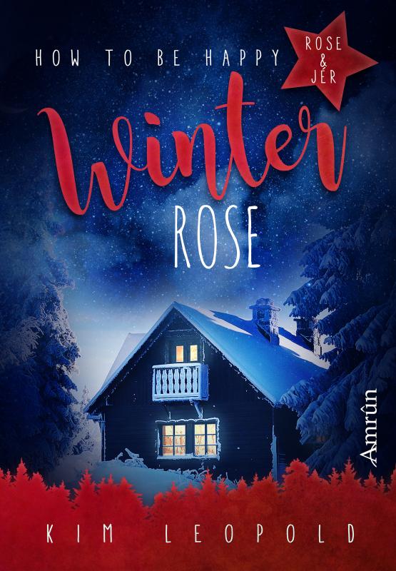 Cover-Bild How to be happy 4: Winterrose