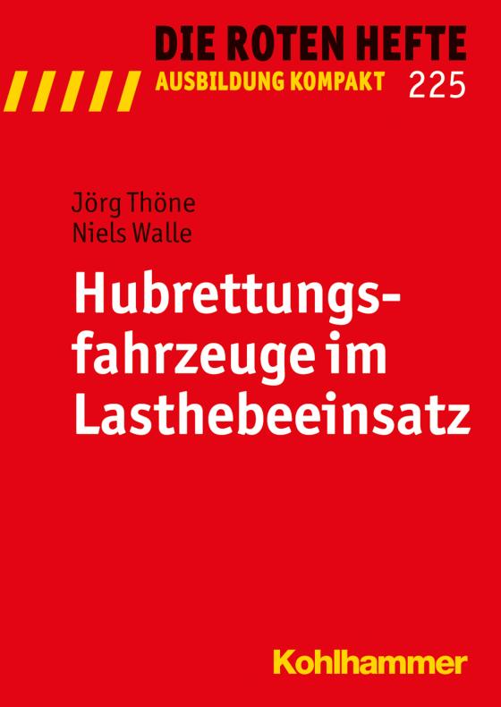 Cover-Bild Hubrettungsfahrzeuge im Lasthebeeinsatz