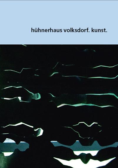 Cover-Bild Hühnerhaus volksdorf. kunst.