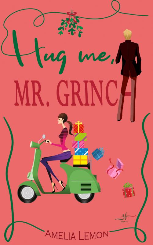 Cover-Bild Hug me, Mr. Grinch