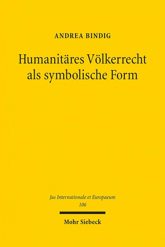 Cover-Bild Humanitäres Völkerrecht als symbolische Form