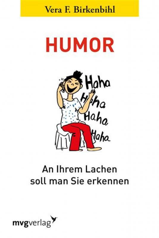 Cover-Bild Humor: An Ihrem Lachen soll man Sie erkennen