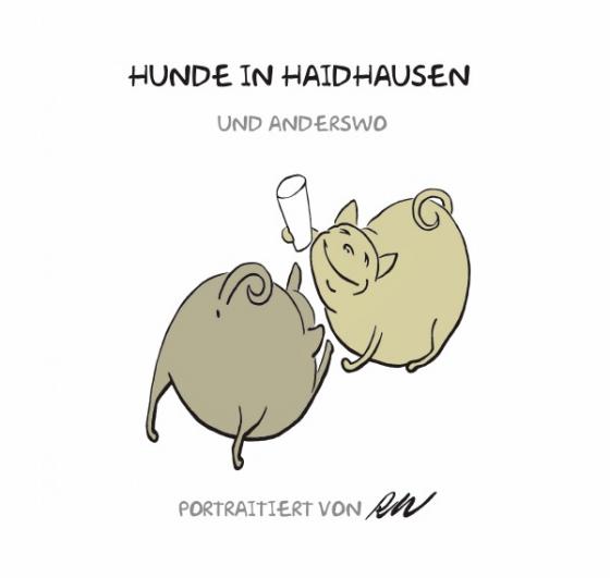 Cover-Bild Humor / Hunde in Haidhausen und anderswo Band 2