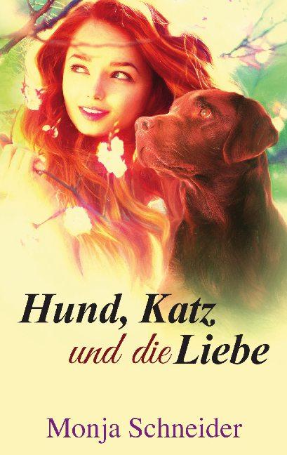 Cover-Bild Hund, Katz und die Liebe