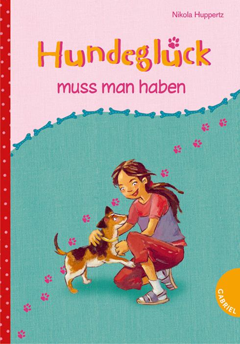 Cover-Bild Hundeglück muss man haben