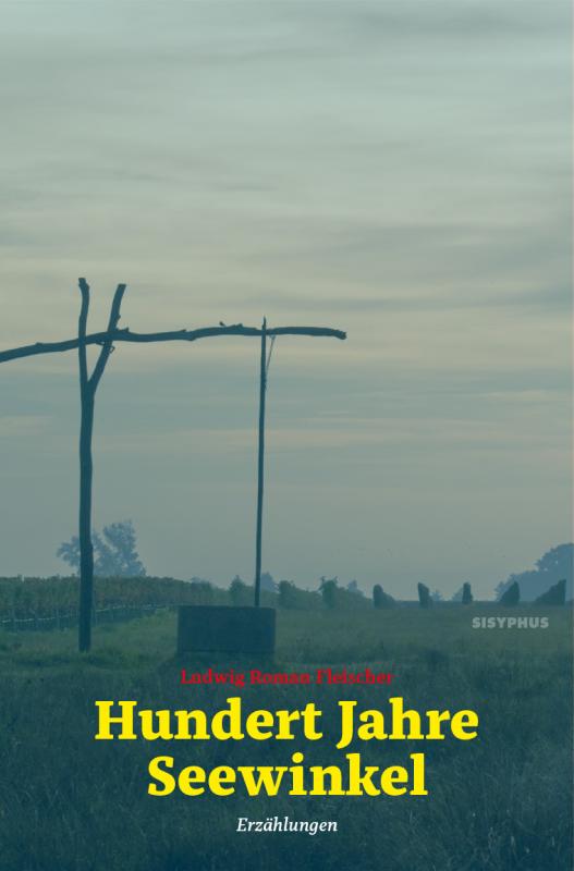 Cover-Bild Hundert Jahre Seewinkel