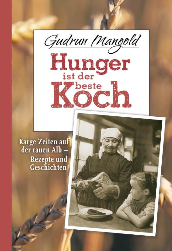 Cover-Bild Hunger ist der beste Koch