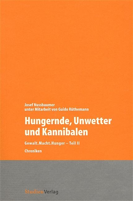 Cover-Bild Hungernde, Unwetter und Kannibalen