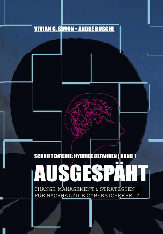 Cover-Bild Hybride Gefahren: Ausgespäht