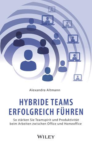 Cover-Bild Hybride Teams erfolgreich führen