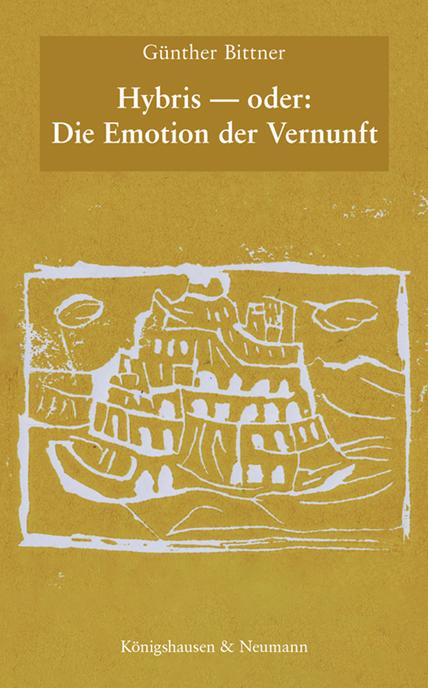 Cover-Bild Hybris — oder: Die Emotion der Vernunft