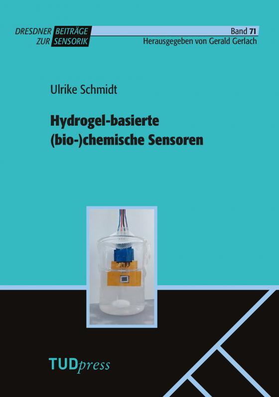 Cover-Bild Hydrogel-basierte (bio-)chemische Sensoren